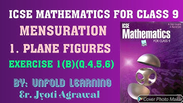 ICSE Mathematics Class 9 | A Das Gupta | Solution | Mensuration | 1. Plane Figures  | Ex 1B(Q.4,5,6)