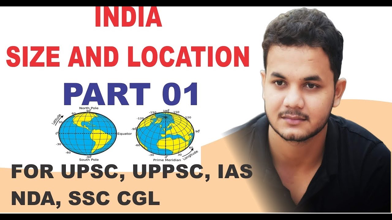 INDIA SIZE AND LOCATION PART 1 LATITUDE IMPORATNT FOR ALL COMPETITIVE india-size-and-location-part-1-latitude-imporatnt-for-all-competitive