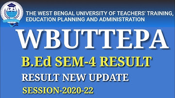 WBUTTEPA B.ED SEM-4 RESULT UPDATES ?