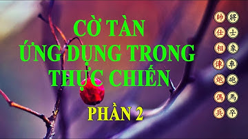 Cờ tàn ứng dụng trong thực chiến cờ tướng phần 2