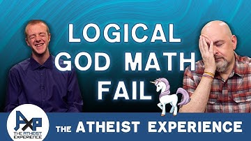 This Equation MAY Demonstrate God | Matt - IN | Atheist Experience 24.19