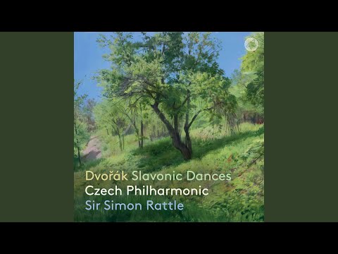 Putar Slavonic Dances, Series II, B. 147: No. 8 in A-Flat Major, Sousedská. Lento grazioso, quasi tempo di valse - Sir Simon Rattle