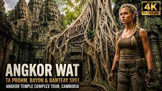 Angkor Wat, Ta Prohm, Bayon & Banteay Srei | Angkor Temple Complex Tour, Cambodia 4K