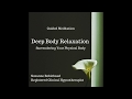 Deep Body Relaxation - Guided Meditation - Suzanne Robichaud, RCH