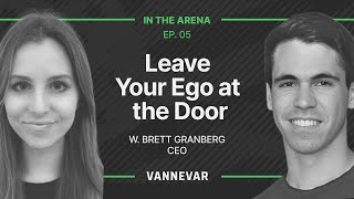 Leave Your Ego at the Door | In The Arena