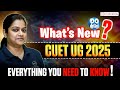 CUET UG 2025: What’s New? Everything You Need to Know!
