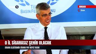 O Il Sigarasız Şehir Olacak Sigara Elektronik Sigara Puf Hepsi Yasak