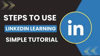 How to use LinkedIn Learning