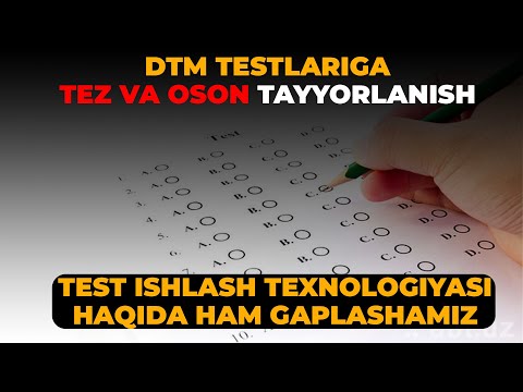 DTM TESTLARINI TEZ VA OSSON ISHLASH, YUQORI BALL OLISH, TEST ISHLASH SIRLARI, ALBATTA KO’RING!