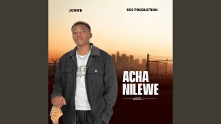 Acha Nilewe