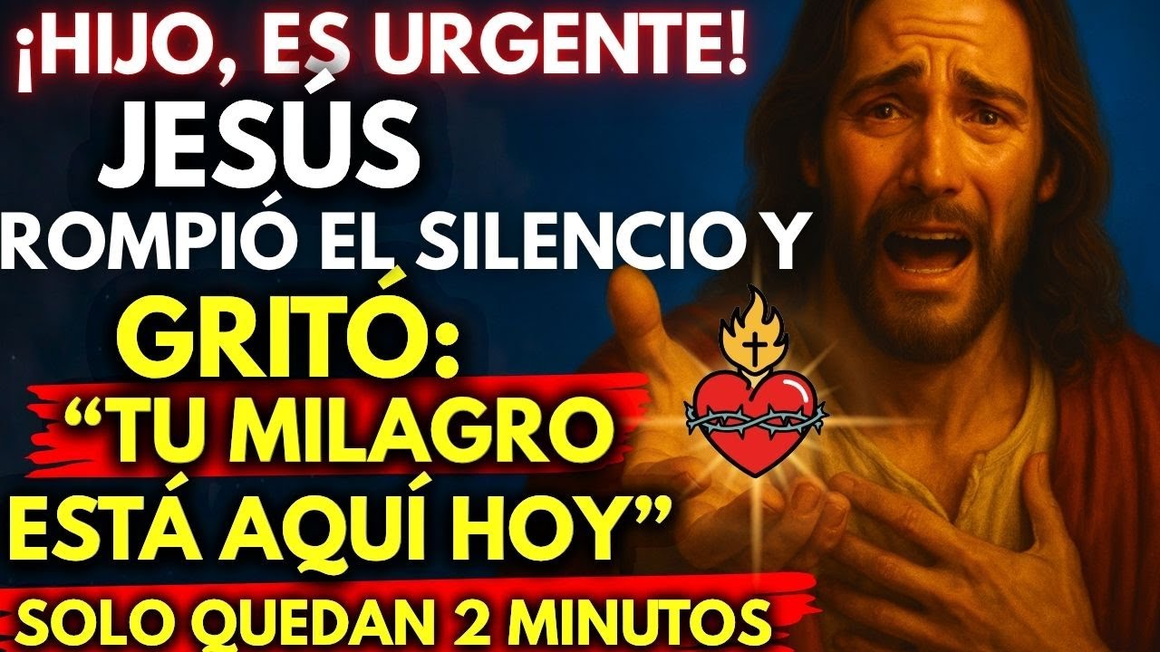 ✨ ¡HIJO, ES URGENTE! JESÚS ROMPIÓ EL SILENCIO Y GRITÓ: “TU MILAGRO ESTÁ AQUÍ HOY”