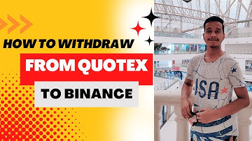 How To Withdraw Money From Quotex To Binance | How To Withdraw Money From Binance To Bank Account✨🔥