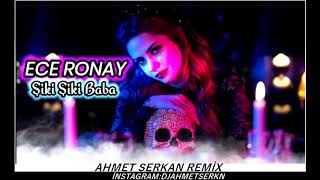 Ece Ronay Şiki Şiki - (Ahmet Serkan Remix) Resimi