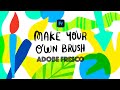 How to create a Brush in Adobe Fresco