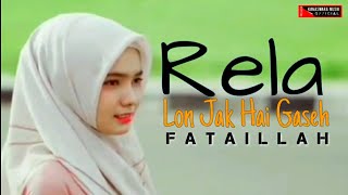 LAGU ACEH TERBARU 2020 FATAILLAH RELA LON JAK HAI GASEH