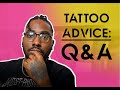 Tattoo advice : questions and answers