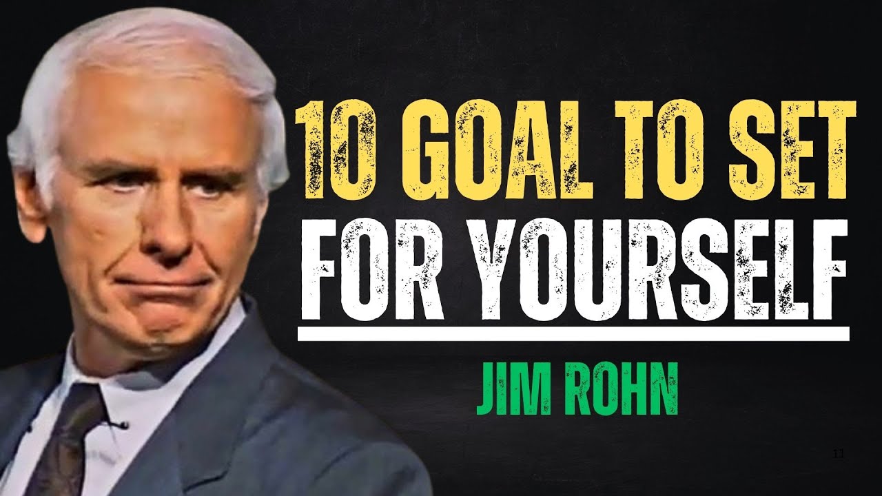 Jim Rohn Goal Setting List.pdf 10 Goals To Set For Yourself - Jim Rohn Motivation - YouTube