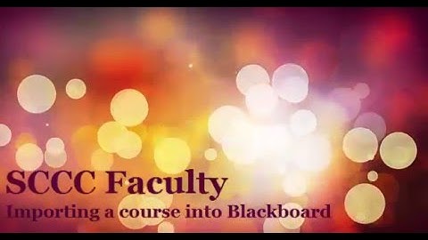 Uploading your course to Blackboard