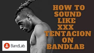 How to sound like XXX TENTACION on BANDLAB (prod.Wydastral)🤯🤯😱 screenshot 4