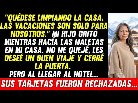 Dos Días Después De Que Mi Hijo Me Dejó Limpiando Su Casa, El Gerente Del Hotel Le Informó Que...