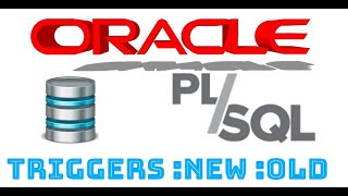 Curso de Oracle PLSQL en español desde cero | TRIGGERS :NEW :OLD  video(21)