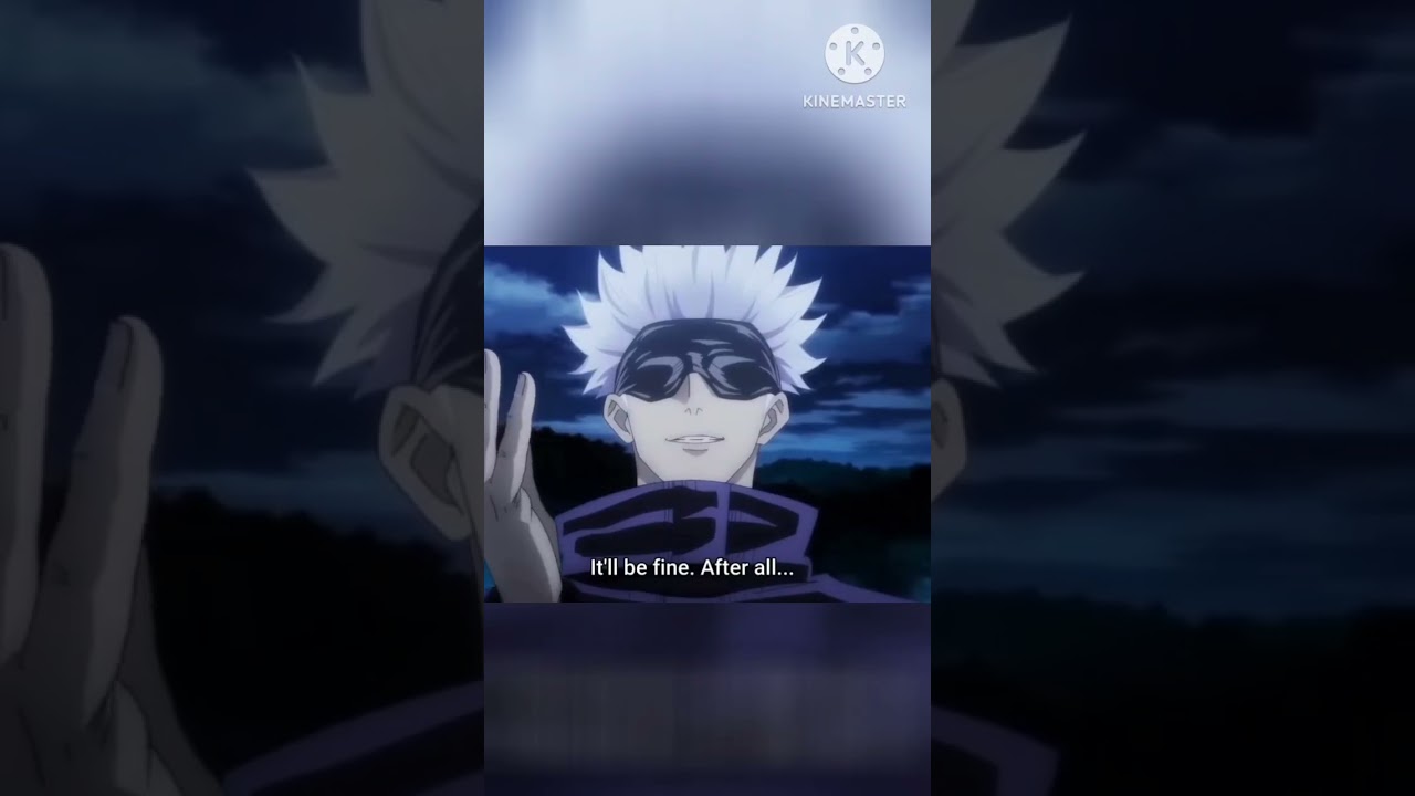 gojo saying "Yowai mo" 