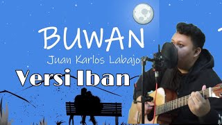 Buwan Juan Karlos Bahasa Iban Version Cover - Euane Raymond Baruh Panchar Bulan