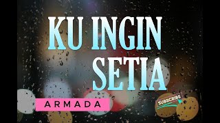 ARMADA – KU INGIN SETIA (Cover & Lyric) – COVER BY  UMIMMA KHUSNA