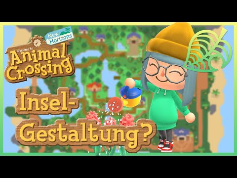 Insel-Gestaltung?! - ANIMAL CROSSING NEW HORIZONS ?️