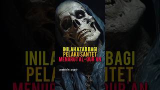 "Azab Mengerikan Bagi Pelaku Santet Menurut Al-Qur'an#feedshorts #short