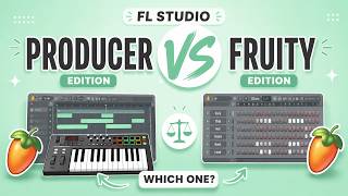 FL Studio Fruity Edition vs Producer Edition (Before You Buy)