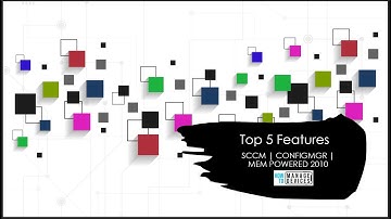 Top 5 New Features of SCCM 2010 | ConfigMgr | Configuration Manager | Top Features