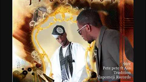 9ice pete pete ft Asa **Exclusive**