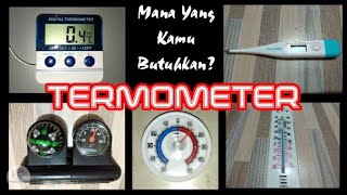 Jenis Termometer dan Fungsinya Jenis Termometer dan Fungsinya