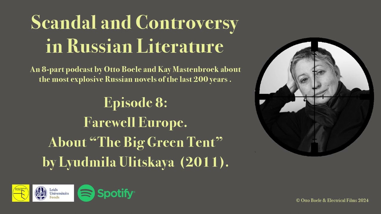 Farewell Europe (Episode 8 - podcast "Scandal & Controversy in Russian Literature")