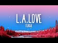 Fergie - L.A.LOVE (la la) - (Lyrics)