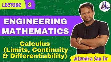 L 8 | Engineering Mathematics for GATE | Calculus (Limits, Continuity & Differentiability)