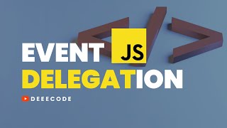 Event Delegation in JavaScript, Simplified