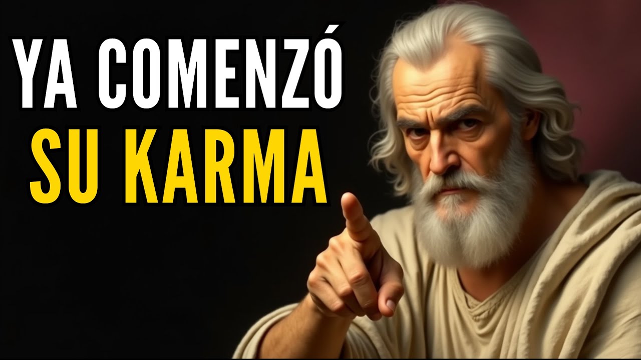 7 Señales de Que el Karma Está Castigando a Quienes Te Hirieron! - Estoicismo