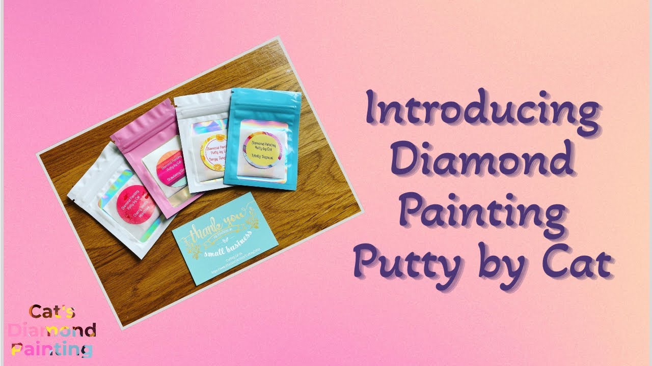 Introducing Diamond Painting Putty by Cat  Launching My Very Own  Shop  