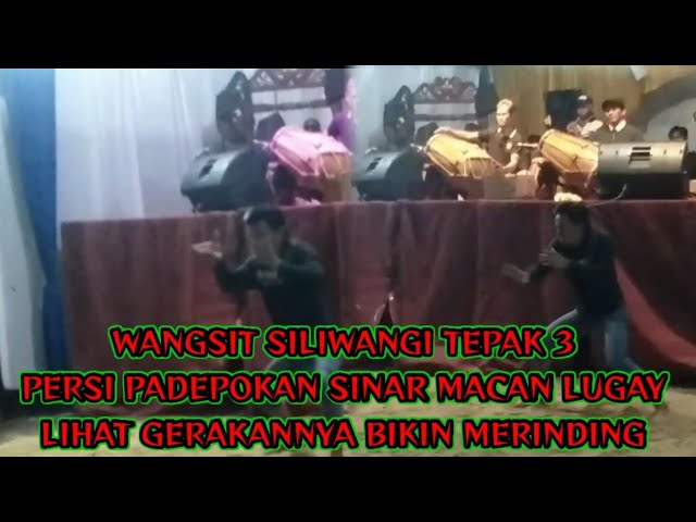 wangsit Siliwangi, tepak 3, persi padepokan sinar macan lugay class=