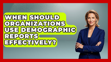 When Should Organizations Use Demographic Reports Effectively? | Demographic Data Answers News