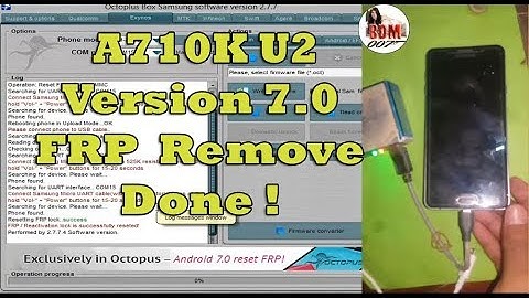 Samsung Galaxy A7(2016  )A710K U2  V7.0  FRP Lock Remove Done,A710K Version 7.0 bypass, Method 2019