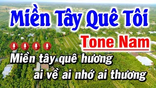 Miền Tây Quê Tôi Karaoke Nhạc Sống 2022 TONE NAM | Hoài Phong