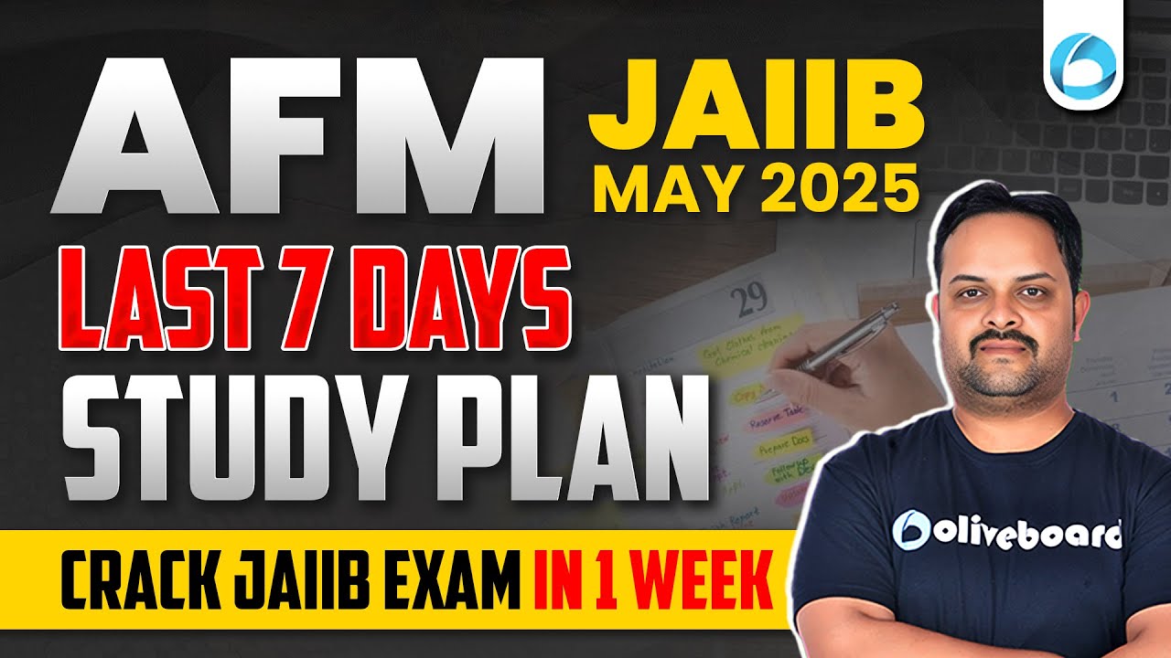 JAIIB AFM May 2025 LAST 7 DAYS STUDY PLAN | Crack AFM Exam in 1 Week ...