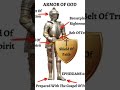 The Armor of God! 🗡️   Ephesians 6:11 #truth #righteous #peace #faith #salvation #spirit #Jesus