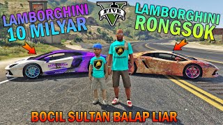 BOCAH SD BALAPAN LAMBORGHINI RONGSOK - GTA 5 SULTAN BOCIL