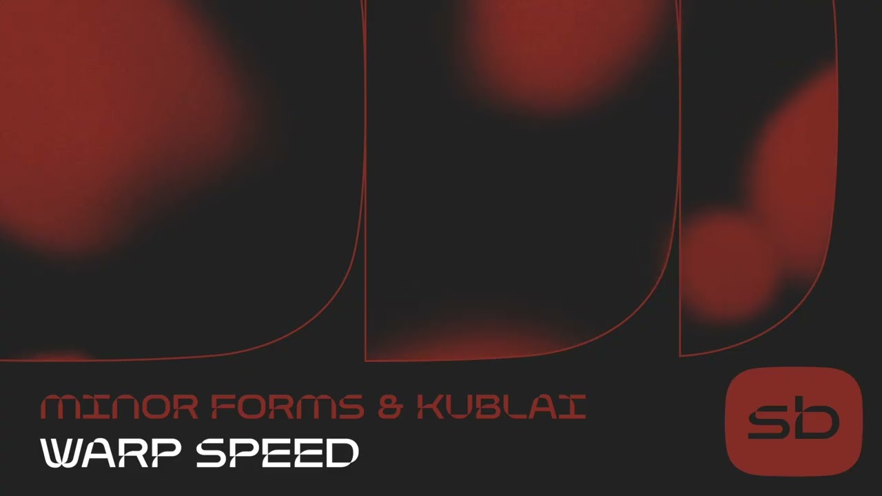 Watch Minor Forms & Kublai - Warp Speed on YouTube Watch Minor Forms & Kublai - Warp Speed on YouTube