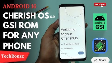 Cherish OS 6.0 Android 16 GSI Rom for Any Android Phone Ft. Samsung s9+ #gsi #android16