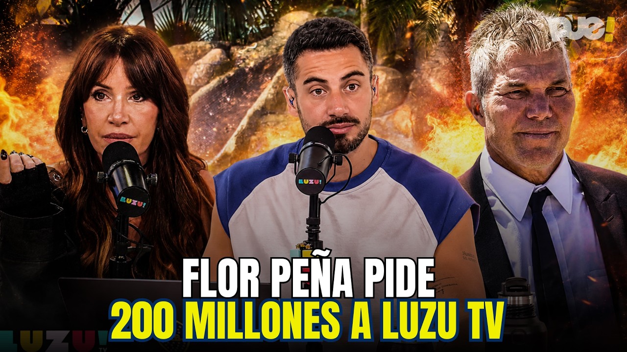 ►El costo de la improvisación: Flor Peña demanda a Luzu TV por 200 millones
